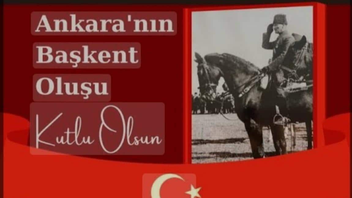 13 EKİM ANKARA'NIN BAŞKENT OLUŞU 